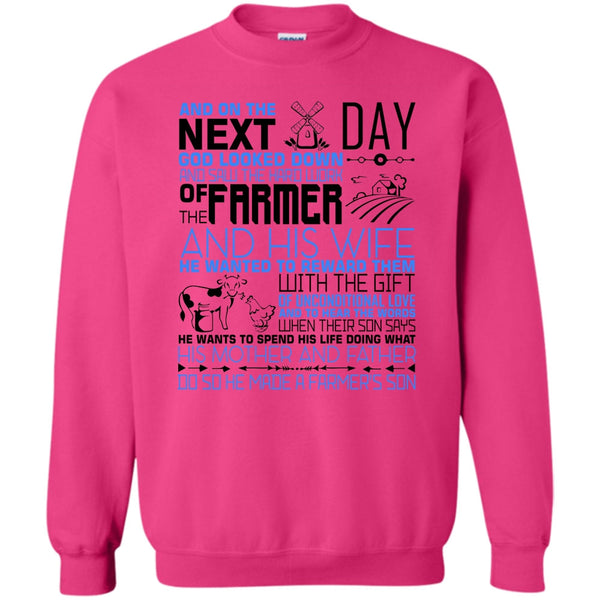 I'm A Farmer's Son T Shirt, The Hard Work Of The Farmer Sweatshirt