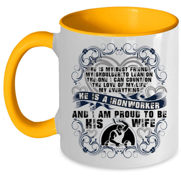 I Am Proud To Be His Wife Coffee Mug, He Is A Ironworker Accent Mug