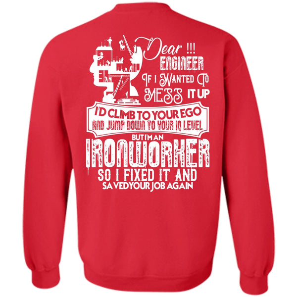 I Fixed It T Shirt, I Love Ironworker Sweatshirt