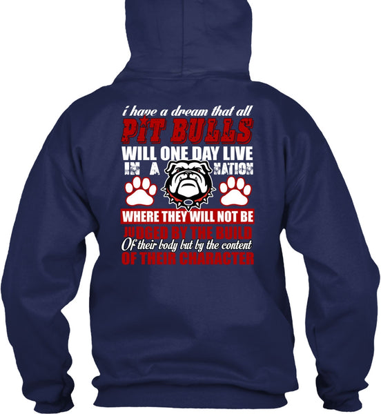 I Have A Dream That All Pit Bulls T Shirt, My Favorite T Shirt