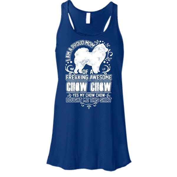 I'm A Proud Mom T Shirt, Awesome Chow Chow Tank Top