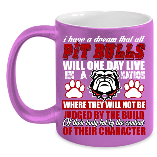 All Pit Bulls Will One Day Live In A Nation Coffee Mug, Funny Pitbulls Coffee Cup