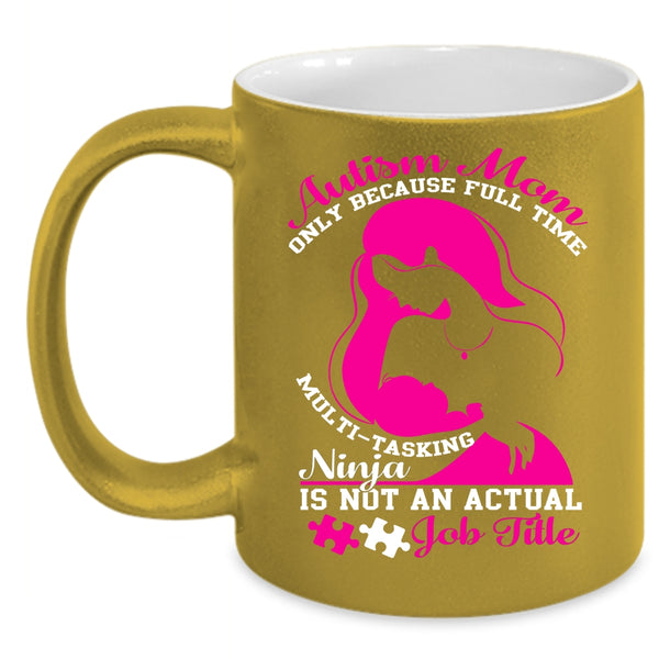 Autism Mom Coffee Mug, Cute Gift For Mom Coffee Cup