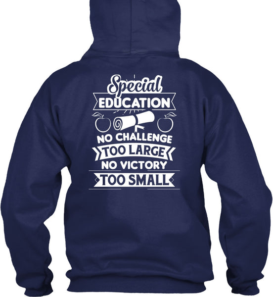 Special Education No Challenge Too Large T Shirt, No Victory Too Small T Shirt