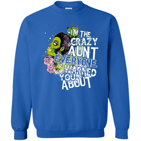 Everyone Warned You About T Shirt, Coolest Aunt Sweatshirt