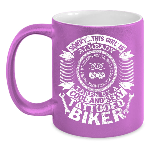 This Girl Already Taken By A Cool Tattooed Biker Coffee Mug, Marry Coffee Cup