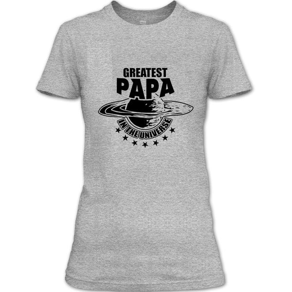 Greatest Papa In The Universe T Shirt, Gift For Papa T Shirt
