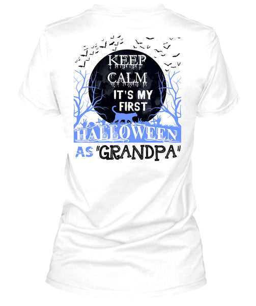 Keep Calm It's My First Halloween As Grandpa T Shirt, Wait For Halloween T Shirt