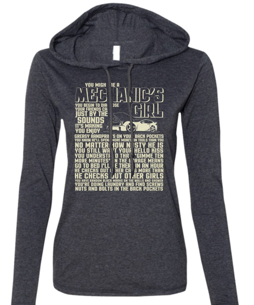 You Might Be A Mechanic's Girl T Shirt, He Checks Out Other Girls T Shirt (Anvil Ladies Ringspun Hooded)