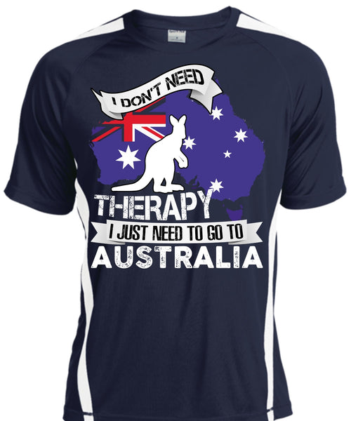 I Just Need To Go To Australia T Shirt, Therapy T Shirt, Cool Shirt