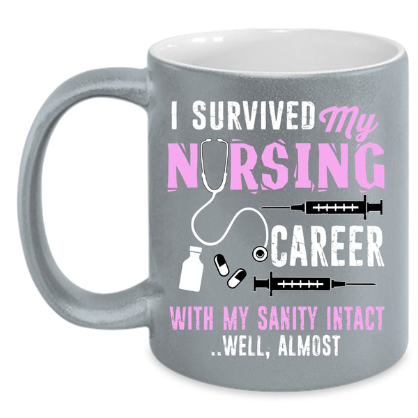 I Survived My Nursing Career Coffee Mug, Cute Nurses Coffee Cup