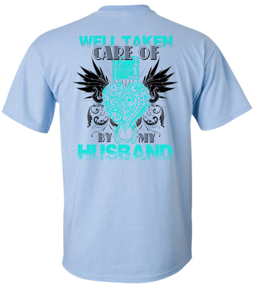 Well Taken Care Of Heart By My Husband T Shirt, I Love Husband T Shirt