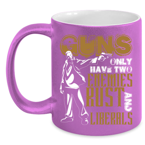 Guns Coffee Mug, Awesome Gift For Gunaholic Coffee Cup