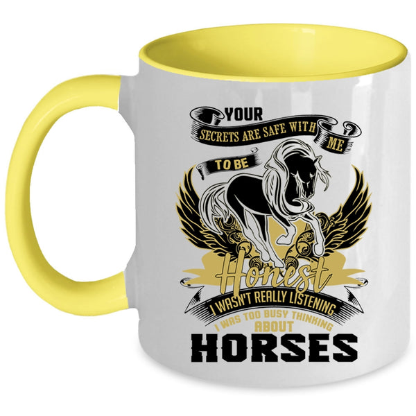 Funny Riding Coffee Mug, I Was Too Busy Thinking About Horses Accent Mug
