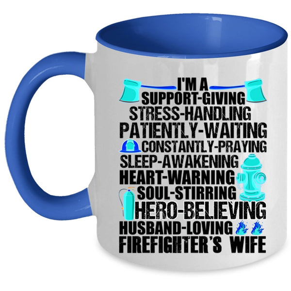 I Love My Firefighter Coffee Mug, I'm A Firefighter's Wife Accent Mug