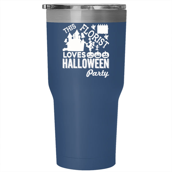 This Florist Loves Halloween Party Tumbler 30 oz Stainless Steel, Cute Florist Travel Mug