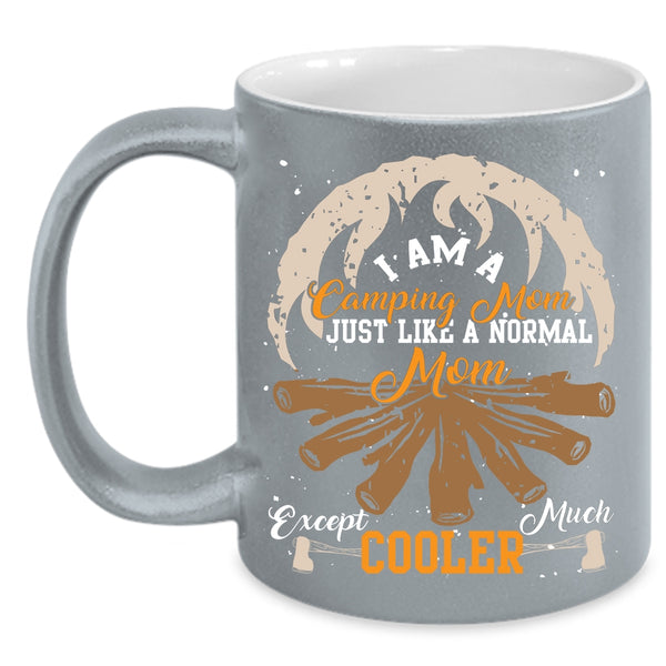 I Am A Camping Mom Coffee Mug, Cool Camping Mom Coffee Cup