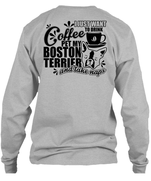 I Just Want To Drink Coffee T Shirt, I Love My Dog T Shirt