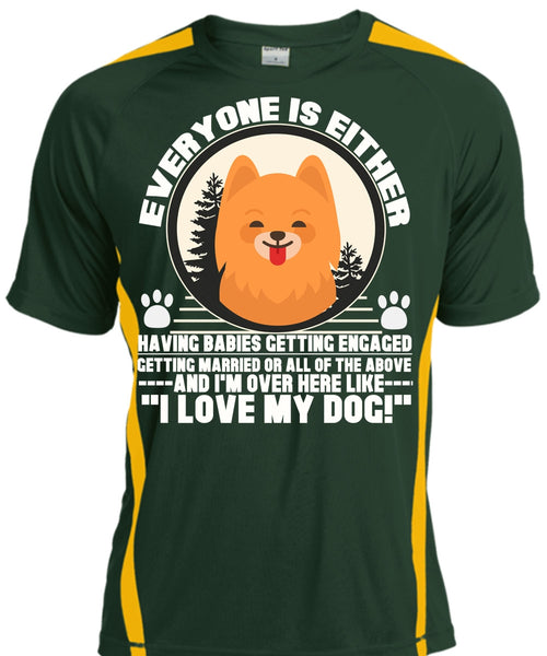 I Love My Dog T Shirt, I'm Over Here Like T Shirt, Cool Shirt