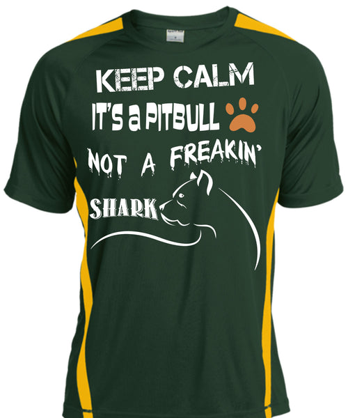 Keep Calm It's A Pit Bull Not A Freaking Shark T Shirt, I Love My Dog T Shirt, Cool Shirt