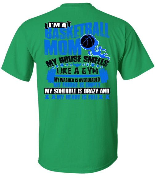 I'm A Basketball Mom T Shirt, I Love Basketball T Shirt