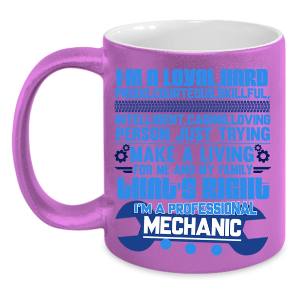 Funny Mechanics Coffee Mug, I'm A Professional Mechanic Accent Mug