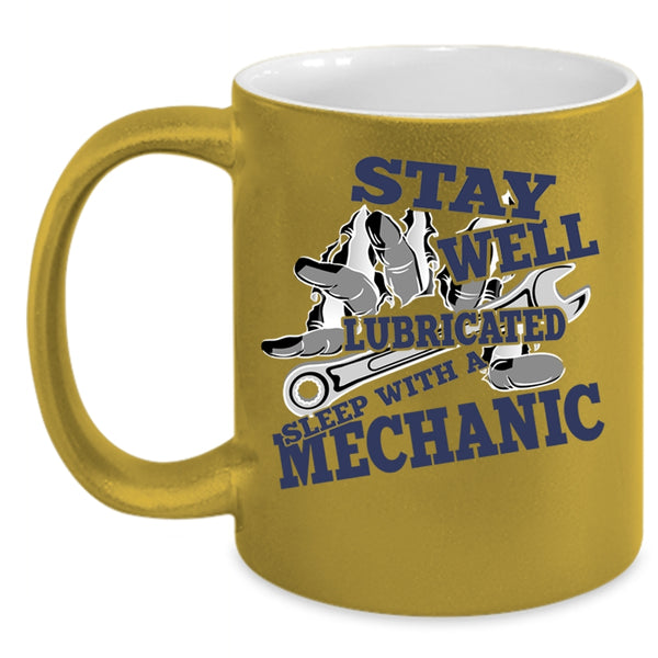 Cool Mechanic's Wife Coffee Mug, Sleep With A Mechanic Accent Mug