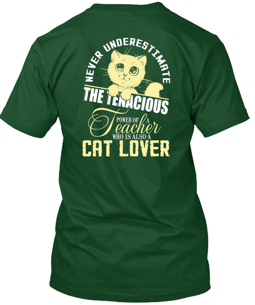 Teacher Who Is Also A Cat Lover T Shirt, My Favorite T Shirt