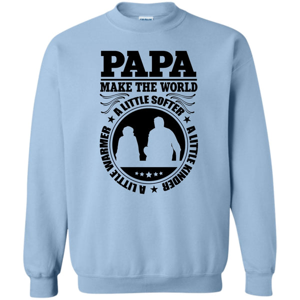 Awesome Papa T Shirt, Papa Make The World A Little Softer Sweatshirt
