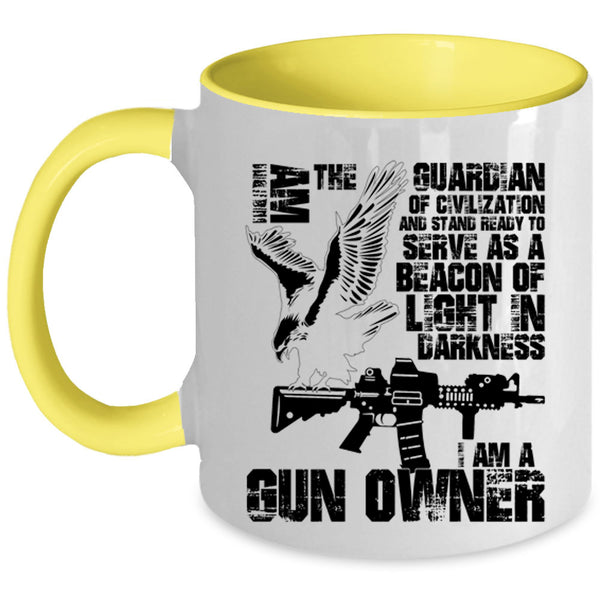 I Am A Gun Owner Coffee Mug, I Am The Guardian Of Civilization Accent Mug