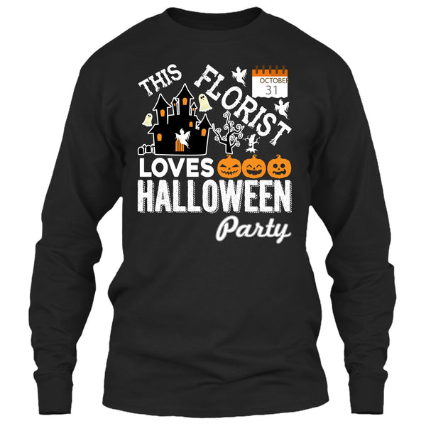 Halloween T Shirt, This Florist Love Halloween Party T Shirt