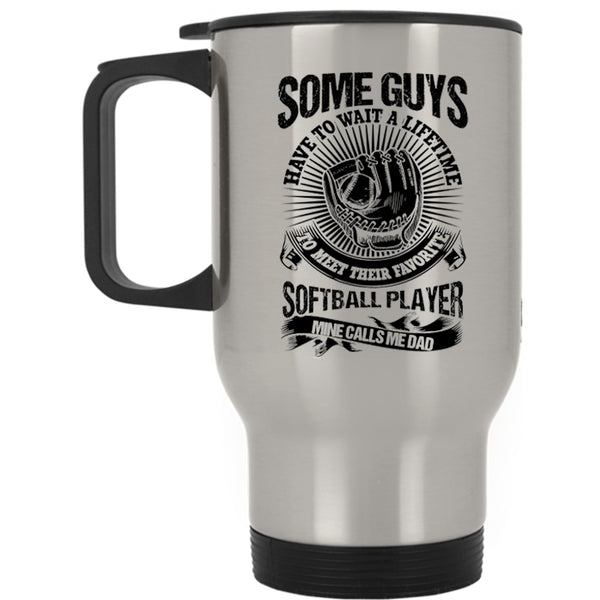 Awesome Dad Travel Mug, My Favorite Softball Player Calls Me Dad Mug