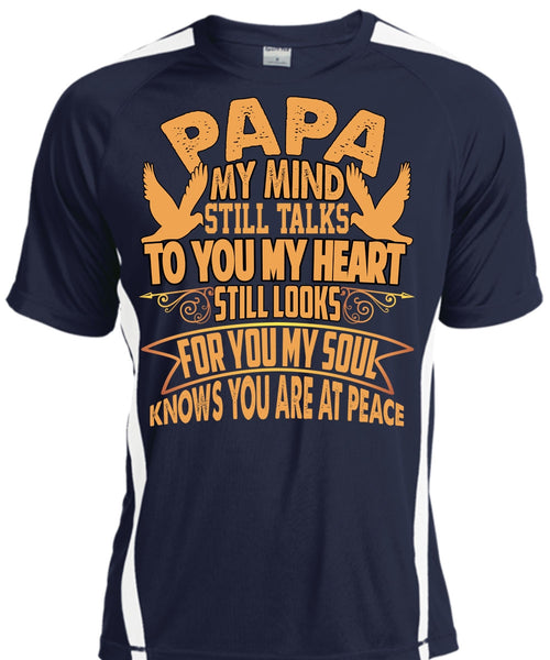 Papa My Mind Still Talks T Shirt, To You My Heart T Shirt, Cool Shirt