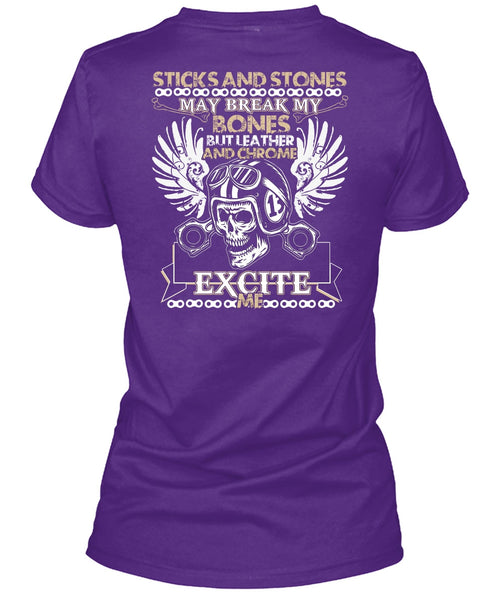 Sticks And Stones T Shirt, Being A Biker T Shirt