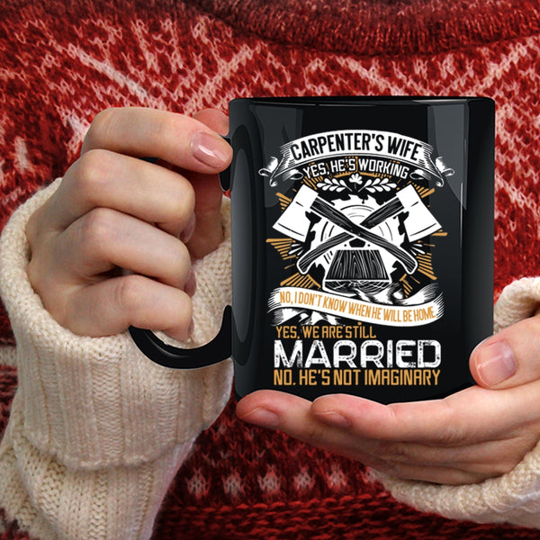 Carpenter's Wife Coffee Mug, Awesome Carpenter's Wife Coffee Cup