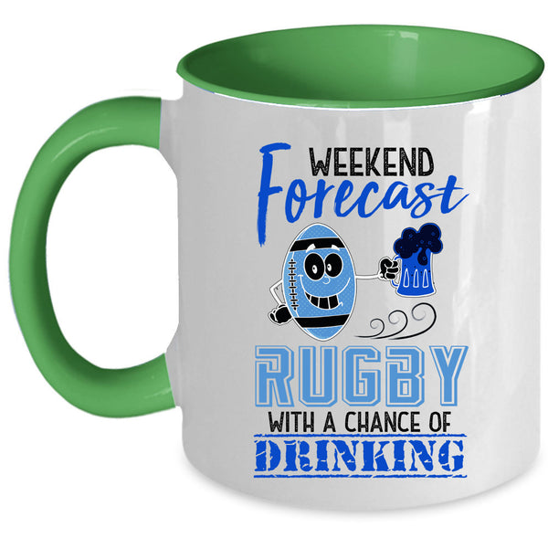 Chance Of Drinking Coffee Mug, Weekend Forecast Rugby Accent Mug