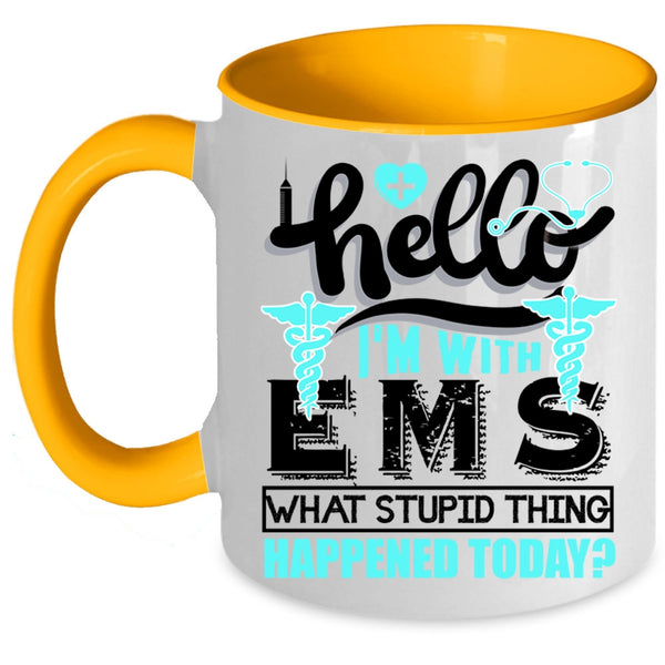 Cute Gift For Nurses Coffee Mug, I'm With EMS Accent Mug