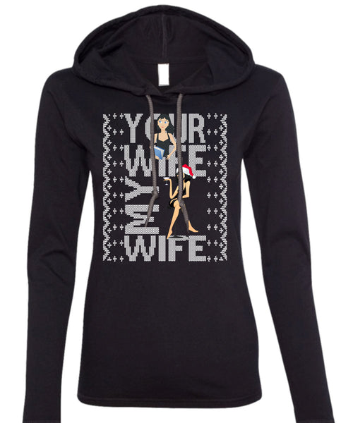 Your Wife My Wife T Shirt, This Girl Loves Christmas T Shirt (Anvil Ladies Ringspun Hooded)