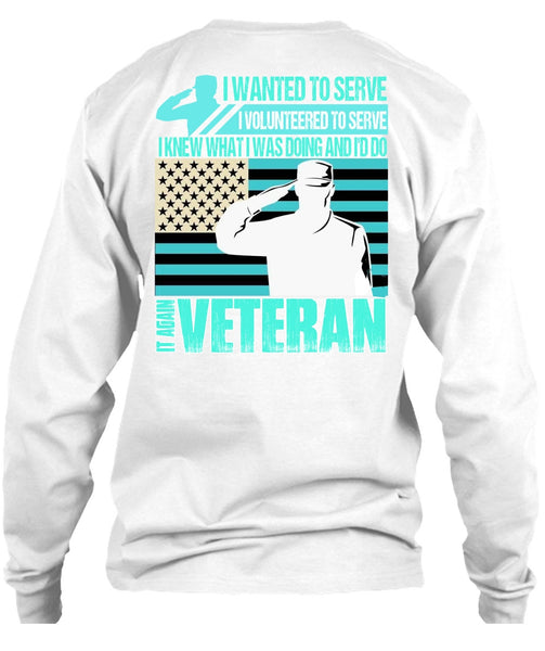 It Again Veteran T Shirt, I Love Veteran T Shirt