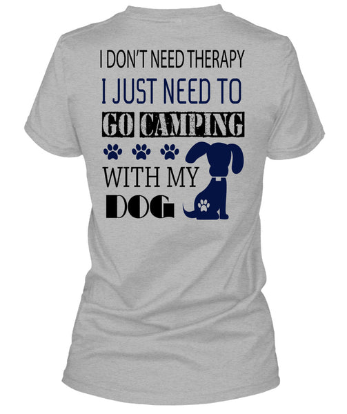 I Just Need To Go Camping With My Dog T Shirt, My Dog T Shirt
