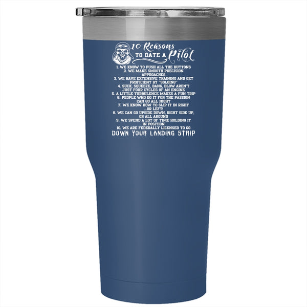 10 Reasons To Date A Pilot Tumbler 30 oz Stainless Steel, Dating A Pilot Travel Mug
