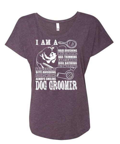 I Am A Hair Brushing T Shirt, Dog Groomer T Shirt, Cool Shirt (Ladies' Triblend Dolman Sleeve)