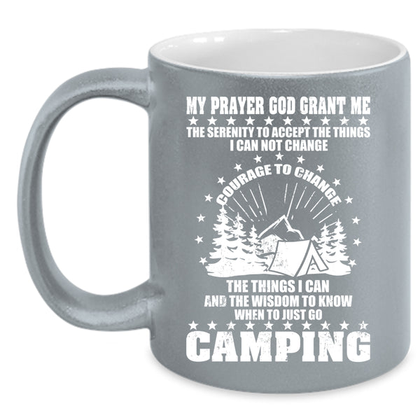 Just Go Camping Coffee Mug, Outdoor Activity Coffee Cup