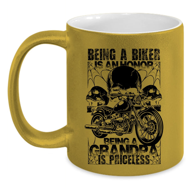 Being A Grandpa Is Priceless Coffee Mug, Being A Biker Is An Honor Accent Mug