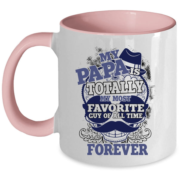 Cool Papa Coffee Mug, My Papa Is My Most Favorite Guy Accent Mug