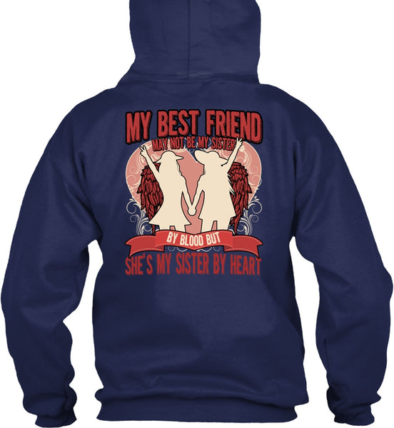 She's My Sister By Heart T Shirt, My Best Friend T Shirt