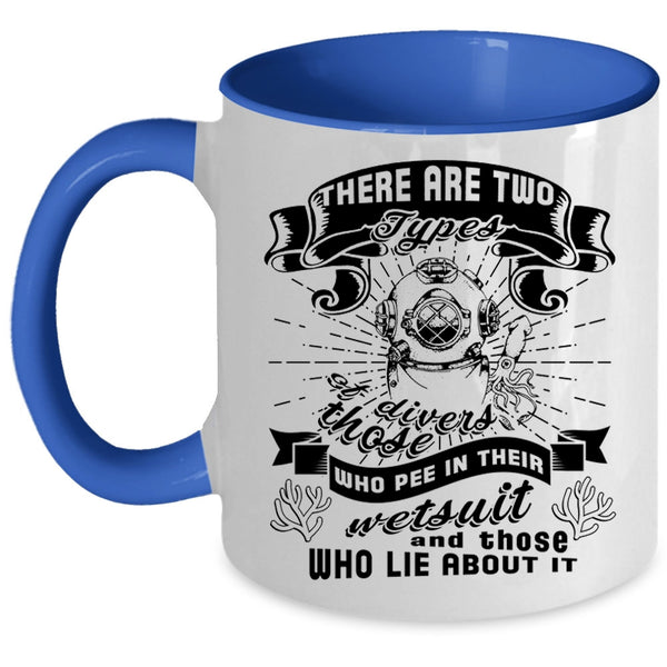 Pee In Their Wetsuit Coffee Mug, There Are Two Types Of Devers Accent Mug
