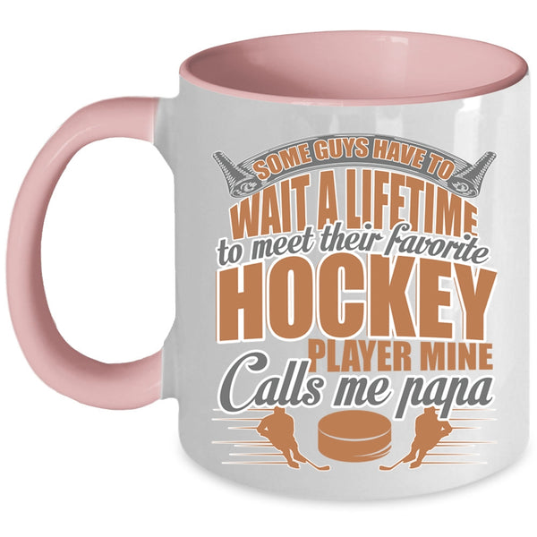 Mine Calls Me Papa Coffee Mug, Favorite Hockey Player Accent Mug