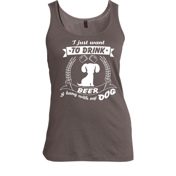 I Just Want To Drink Beer Shirt, Hang With My Dog Shirt