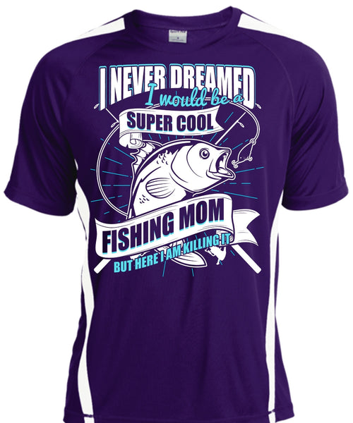 I Would Be A Cool Fishing Mom T Shirt, Being A Fisher T Shirt, Cool Shirt